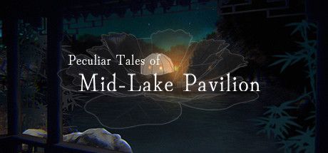 Game cover: Peculiar Tales of Mid-Lake Pavilion