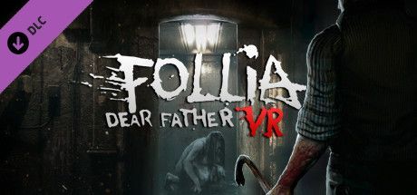 Game cover: Follia: Dear Father VR