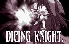 Game cover: Dicing Knight.