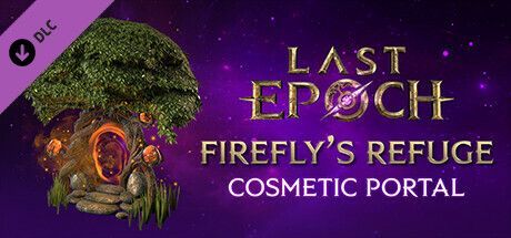 Game cover: Last Epoch: Firefly's Refuge Cosmetic Portal