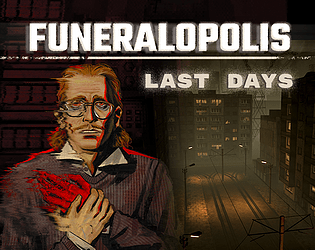 Game cover: Funeralopolis: Last Days