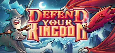 Game cover: Defend Your Kingdom