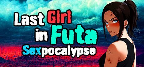 Game cover: Last Girl in Futa Sexpocalypse