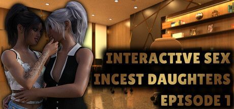 Game cover: Interactive Sex: Incest Daughters - Episode 1