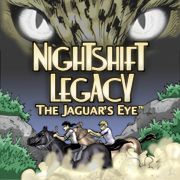 Game cover: Nightshift Legacy: The Jaguar's Eye