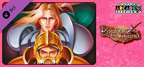 Game cover: Capcom Arcade 2nd Stadium: A.K.A Knights of the Round