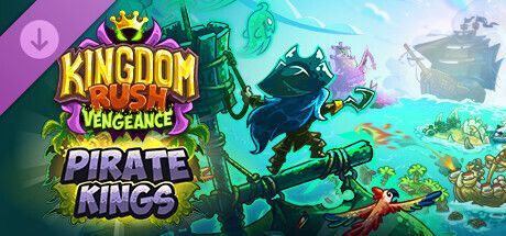Game cover: Kingdom Rush: Vengeance - Pirate Kings