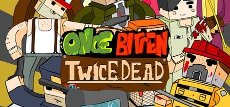 Game cover: Once Bitten, Twice Dead!