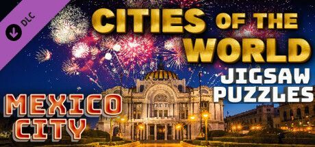 Game cover: Cities of the World: Jigsaw Puzzles - Mexico City