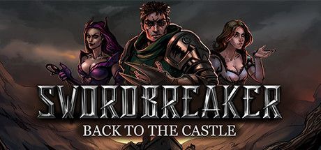 Game cover: Swordbreaker: Back to The Castle