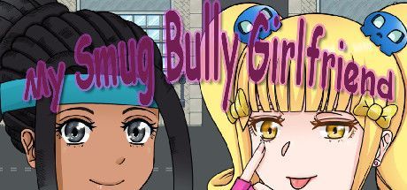 Game cover: My Smug Bully Girlfriend