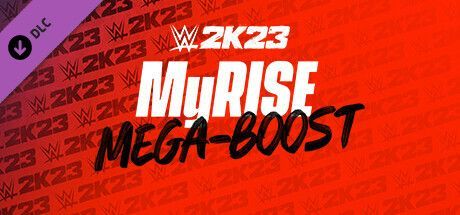 Game cover: WWE 2K23: MyRise Mega-Boost