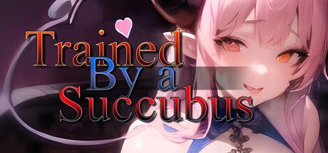 Game cover: Trained By a Succubus