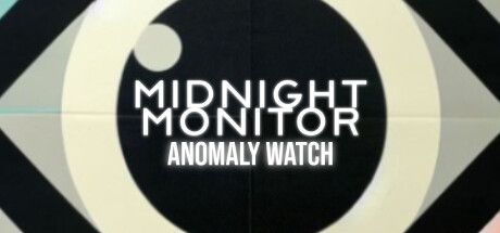 Game cover: Midnight Monitor: Anomaly Watch