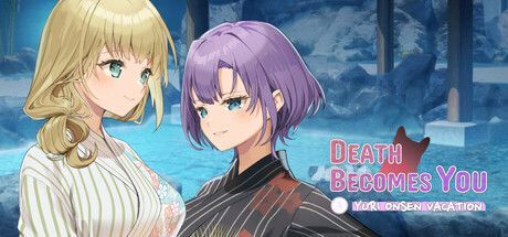 Game cover: Death Becomes You: Yuri Onsen Vacation