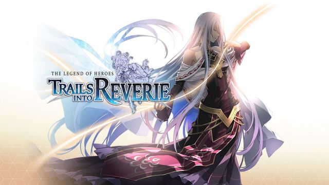 Game cover: The Legend of Heroes: Trails into Reverie