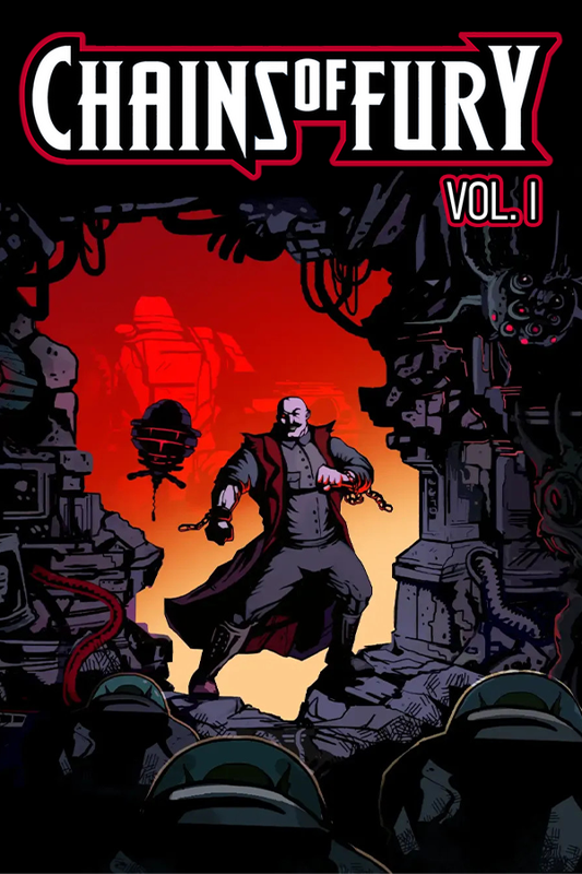 Game cover: Chains of Fury: Vol. I