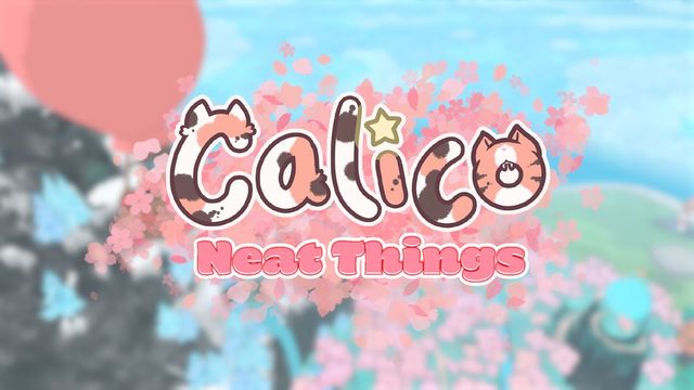 Game cover: Calico: Neat Things DLC