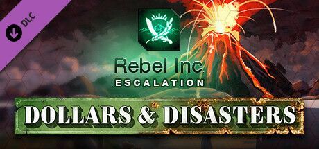 Game cover: Rebel Inc: Escalation - Dollars & Disasters