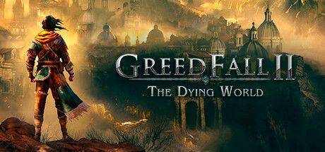 Game cover: GreedFall II: The Dying World