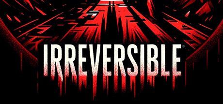 Game cover: Irreversible