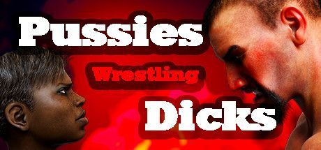 Game cover: Pussies Wrestling Dicks