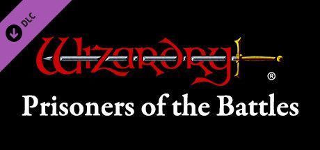 Game cover: Wizardry: The Five Ordeals - Scenario "Prisoners of the Battles"