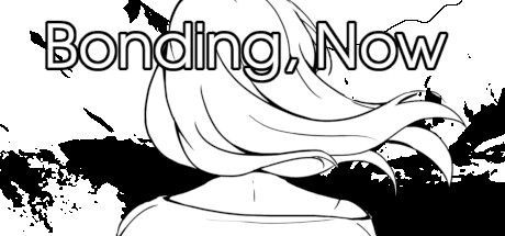 Game cover: Bonding, Now