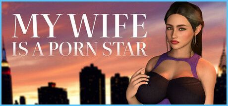 Game cover: My Wife is a Porn Star