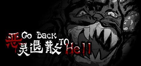 Game cover: Go Back to Hell