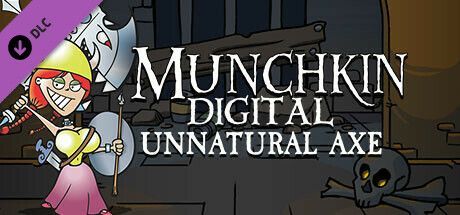 Game cover: Munchkin Digital: Unnatural Axe