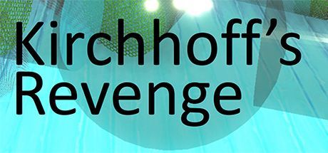 Game cover: Kirchhoff's Revenge