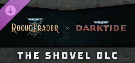 Game cover: Warhammer 40,000: Rogue Trader - The Shovel DLC