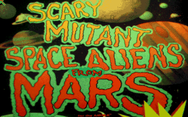Game cover: Scary Mutant Space Aliens from Mars