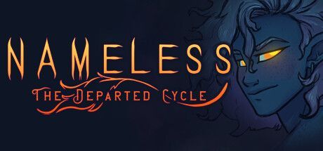 Game cover: Nameless: The Departed Cycle
