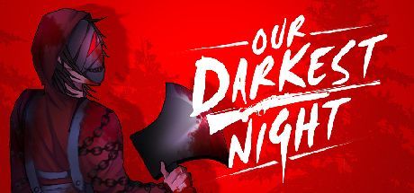 Game cover: Our Darkest Night
