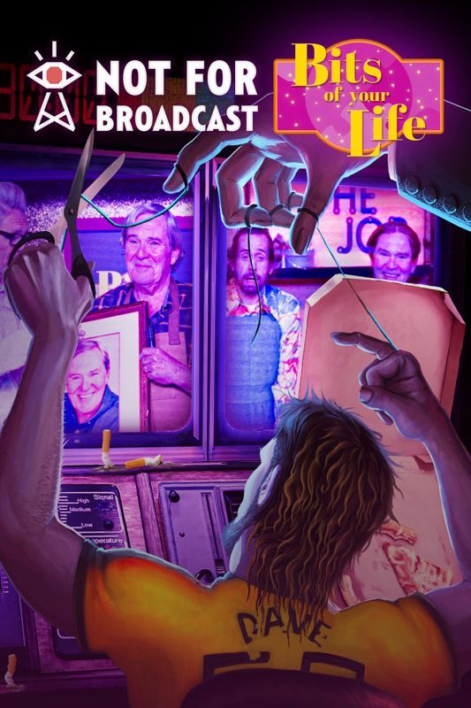 Game cover: Not for Broadcast: Bits of Your Life