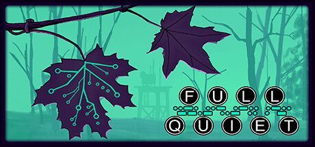 Game cover: Full Quiet