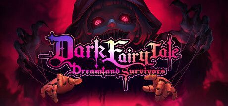 Game cover: Dark Fairy Tale: Dreamland Survivors