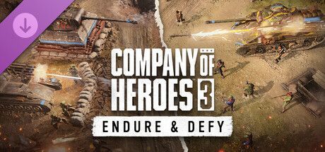 Game cover: Company of Heroes 3: Endure & Defy