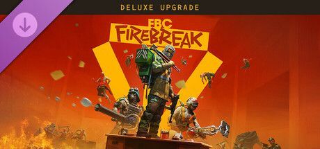Game cover: FBC: Firebreak - Deluxe Upgrade