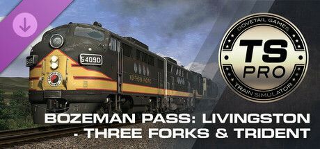 Game cover: TS Pro: Bozeman Pass: Livingston - Three Forks & Trident