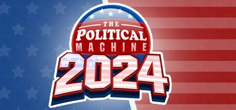 Game cover: The Political Machine 2024