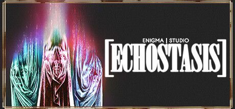 Game cover: [ECHOSTASIS]
