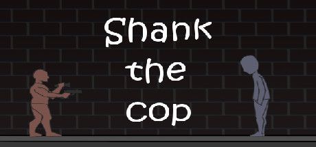 Game cover: Shank the Cop