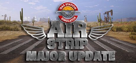 Game cover: Gas Station Simulator: Airstrip