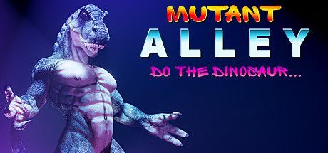 Game cover: Mutant Alley: Do the Dinosaur