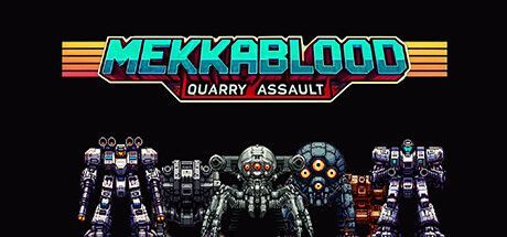 Game cover: Mekkablood: Quarry Assault