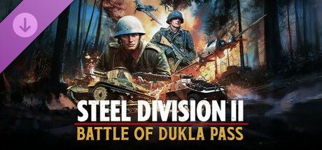 Game cover: Steel Division II: Battle of Dukla Pass