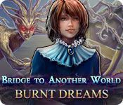 Game cover: Bridge to Another World: Burnt Dreams